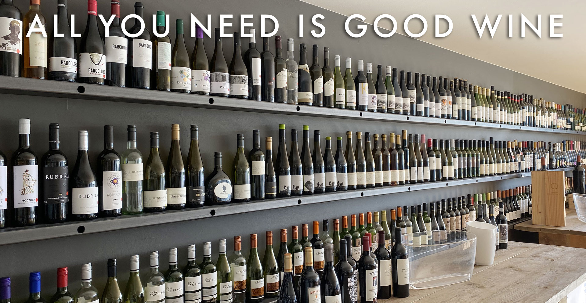 All you need is good wine
