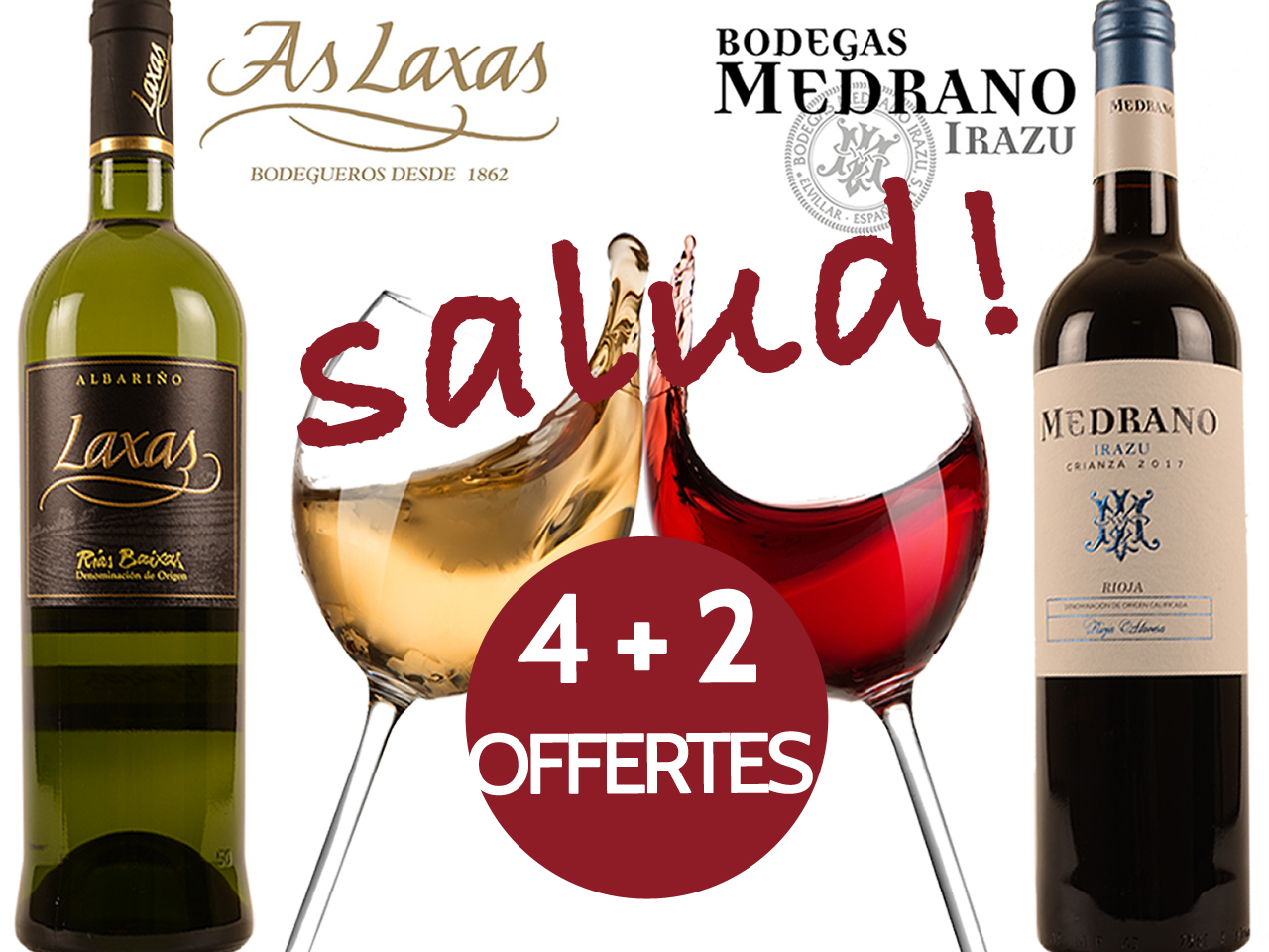 promo 4 + 2 offertes espagne Rioja crianza as laxas albarino